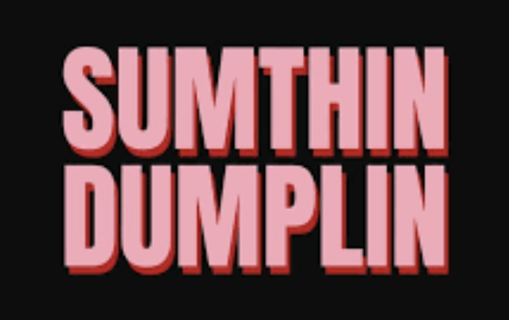 Sumthin Dumplin
